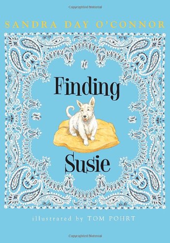 Finding Susie by Sandra Day O'Connor