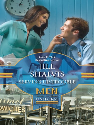 Serving Up Trouble by Jill Shalvis