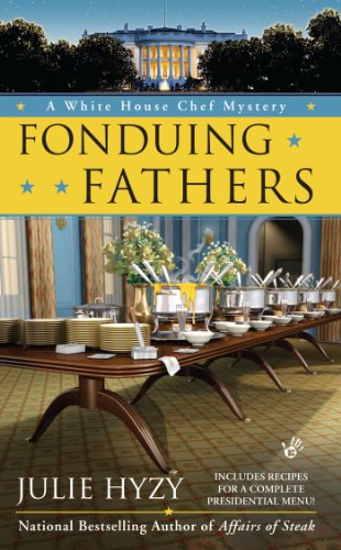 Fonduing Fathers by Julie Hyzy