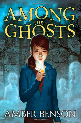 Among the Ghosts by Amber Benson