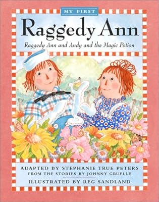 Raggedy Ann And Andy And The Magic Potion