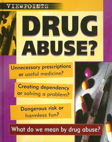 Drug Abuse? (Viewpoints) by Emma Haughton