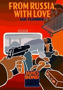 From Russia, With Love (The James Bond Classic Library)