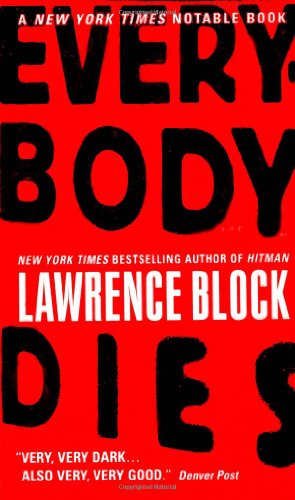 Everybody Dies by Lawrence Block