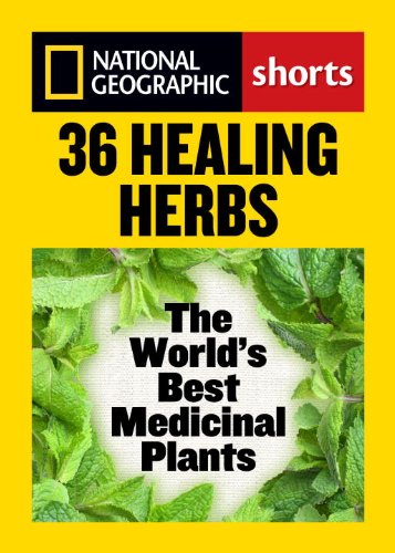 36 Healing Herbs: The World's Best Medicinal Plants by Rebecca L. Johnson
