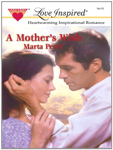 A Mother's Wish by Marta Perry