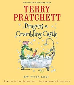 Dragons at Crumbling Castle: And Other Tales