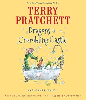 Dragons at Crumbling Castle: And Other Tales