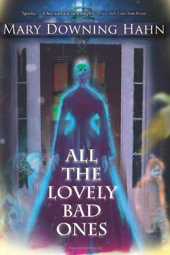 All the Lovely Bad Ones by Mary Downing Hahn