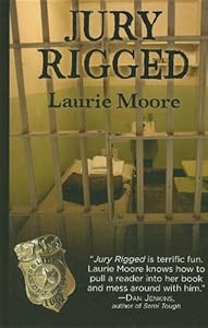 Jury Rigged (Thorndike Reviewers' Choice) by Laurie Moore