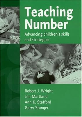 Teaching Number: Advancing Children′s Skills and Strategies
