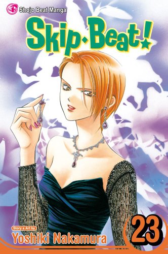 Skip Beat!, Vol. 23 by Yoshiki Nakamura