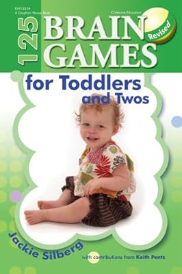 125 Brain Games for Toddlers and Twos