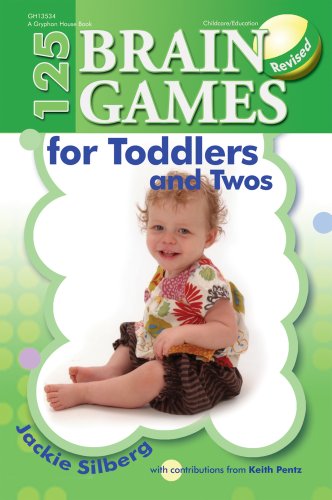 125 Brain Games for Toddlers and Twos by Jackie Silberg