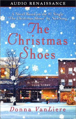 The Christmas Shoes (Christmas Hope Series #1) by Donna VanLiere