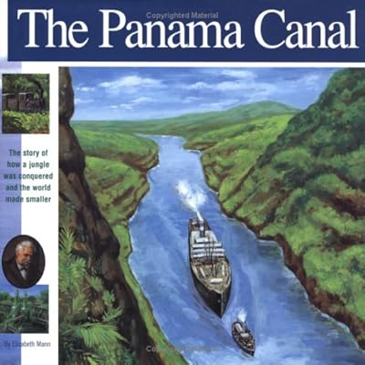 Locks, Crocs, & Skeeters: The Story of the Panama Canal