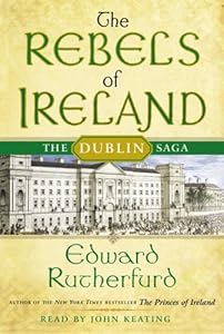 The rebels of Ireland the Dublin saga