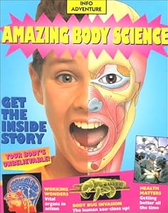 Info Amazing Body Science by Two-Can Editors