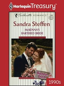 MCKENNA'S BARTERED BRIDE (Bachelor Gulch Book 7)