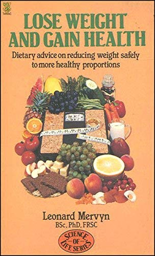 Lose Weight and Gain Health by Science of Life