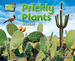 Prickly Plants: Stuck!