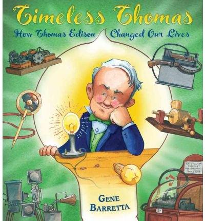 Timeless Thomas: How Thomas Edison Changed Our Lives