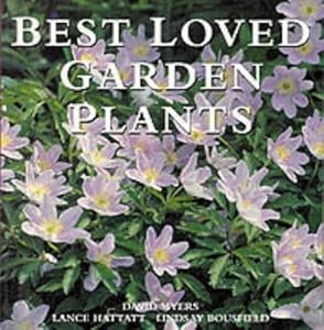 Best Loved Garden Plants by David Myers