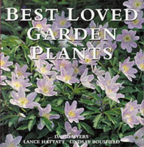 Best Loved Garden Plants by David Myers