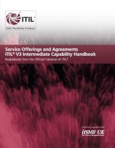 Service Offerings and Agreements - ITIL V3 Intermediate Capability Handbook
