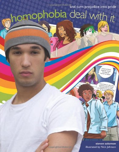 Homophobia: Deal with it and turn prejudice into pride by Steven Solomon