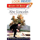 Abe Lincoln and the Muddy Pig