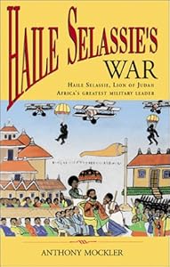 Haile Selassie's War by Anthony Mockler