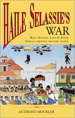 Haile Selassie's War by Anthony Mockler