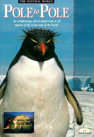 Pole to Pole (Natural World) by Barbara Taylor
