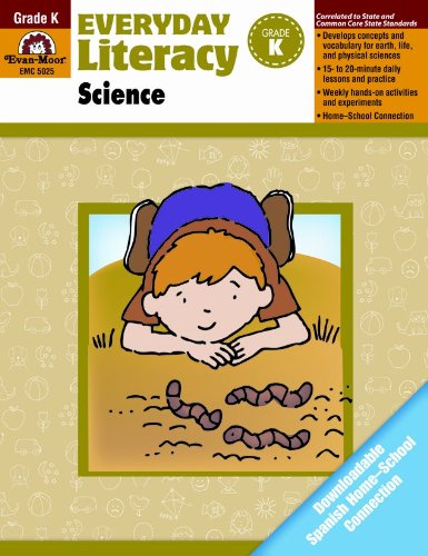 Everyday Literacy Science, Grade K by Evan-Moor Educational Publishers