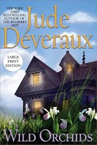 Wild Orchids (Deveraux, Jude (Large Print))