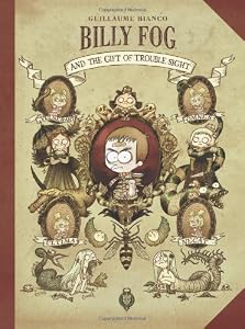 Billy Fog Volume 1: The Gift of Trouble Sight