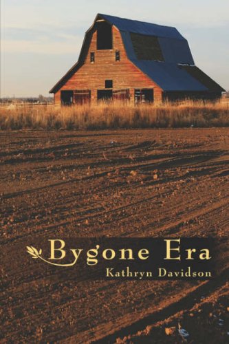 Bygone Era by Kathryn Davidson