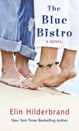 The Blue Bistro by Elin Hilderbrand