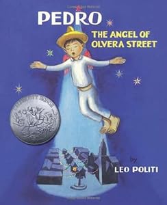Pedro: The Angel of Olvera Street