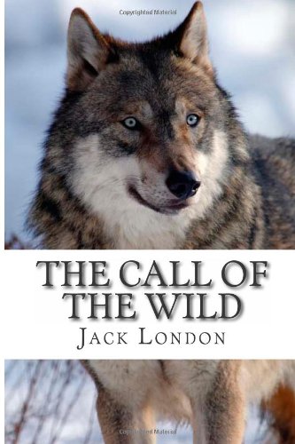 The Call of the Wild by Jack London