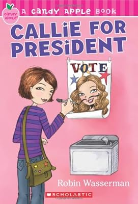 Callie for President (Candy Apple)