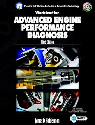 Advanced Engine Performance Worktext W/Job Sheets for Advanced Engine Performance Diagnosis