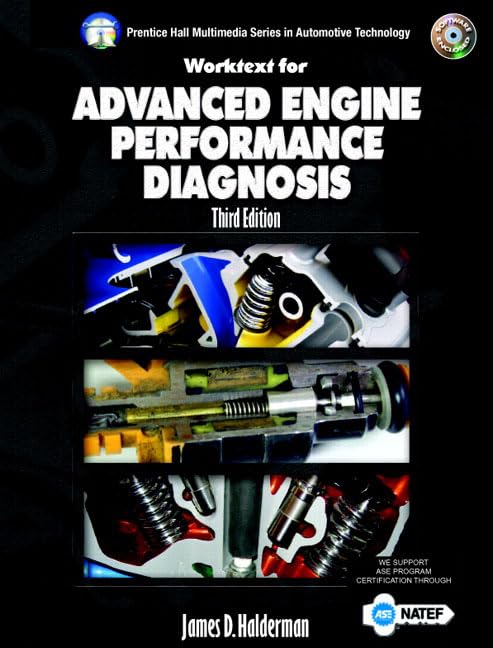 Advanced Engine Performance Worktext W/Job Sheets for Advanced Engine Performance Diagnosis by Pearson Prentice Hall