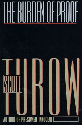 The Burden of Proof (Kindle County Book 2) by Scott Turow
