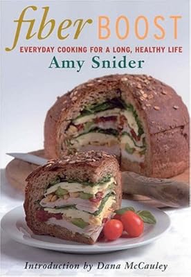 Fiber Boost: Everyday Cooking for a Healthy Long Life
