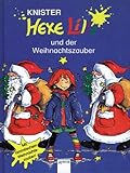 Hexe Lilli 05. Hexe Lilli und der Weihnachtszauber. - Knister