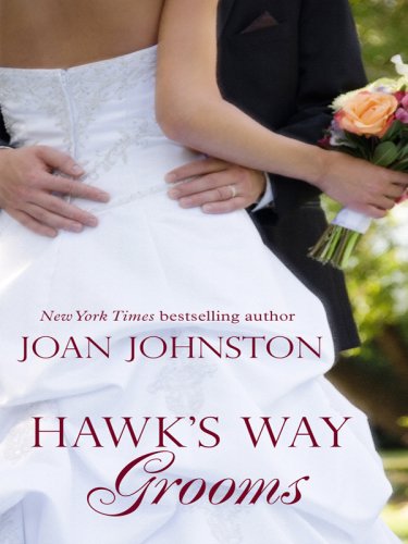 Hawk's Way Grooms by Joan Johnston