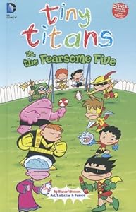 Tiny Titans vs. The Fearsome Five