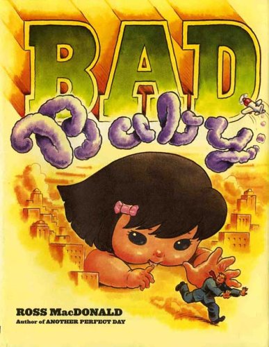 Bad Baby by Ross MacDonald